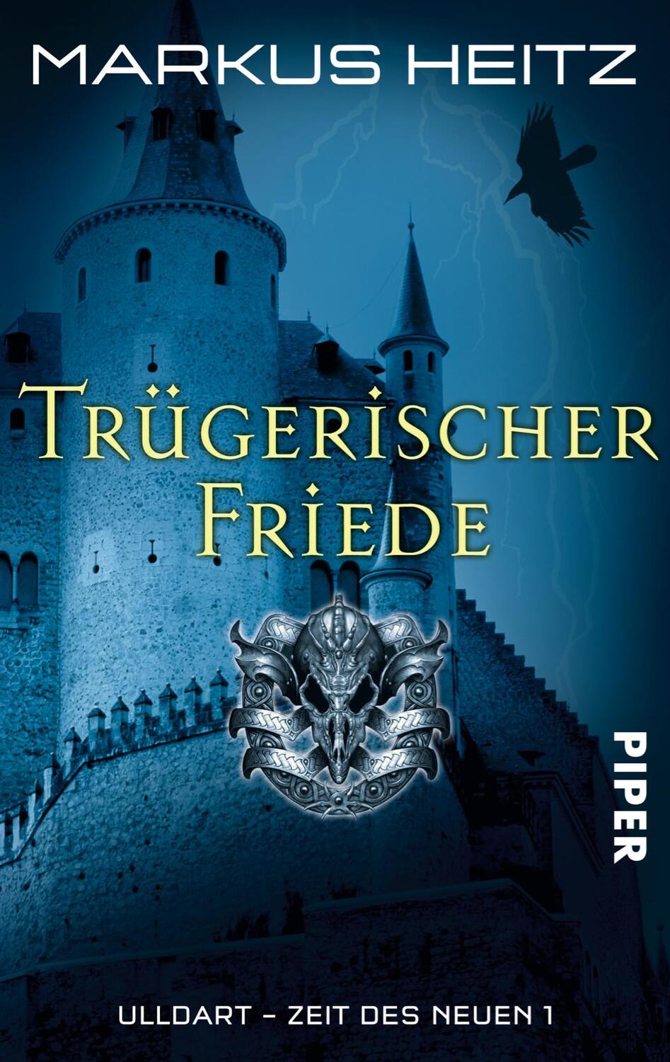 Cover: 9783492265782 | Trügerischer Friede. Ulldart - Zeit des Neuen 1 | Markus Heitz | Buch