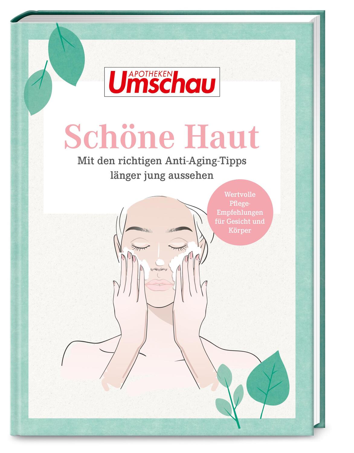 Cover: 9783927216563 | Apotheken Umschau: Schöne Haut | Wort &amp; Bild Verlag | Taschenbuch