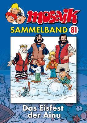 Cover: 9783864621116 | MOSAIK Sammelband 81 | Das Eisfest der Ainu | Klaus D. Schleiter