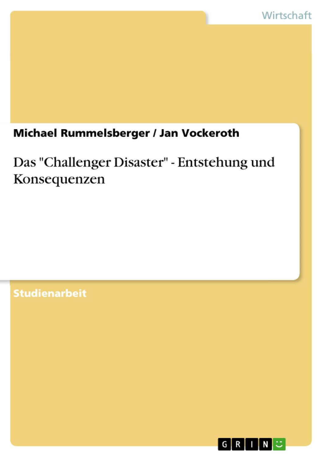 Cover: 9783640828708 | Das "Challenger Disaster" - Entstehung und Konsequenzen | Taschenbuch