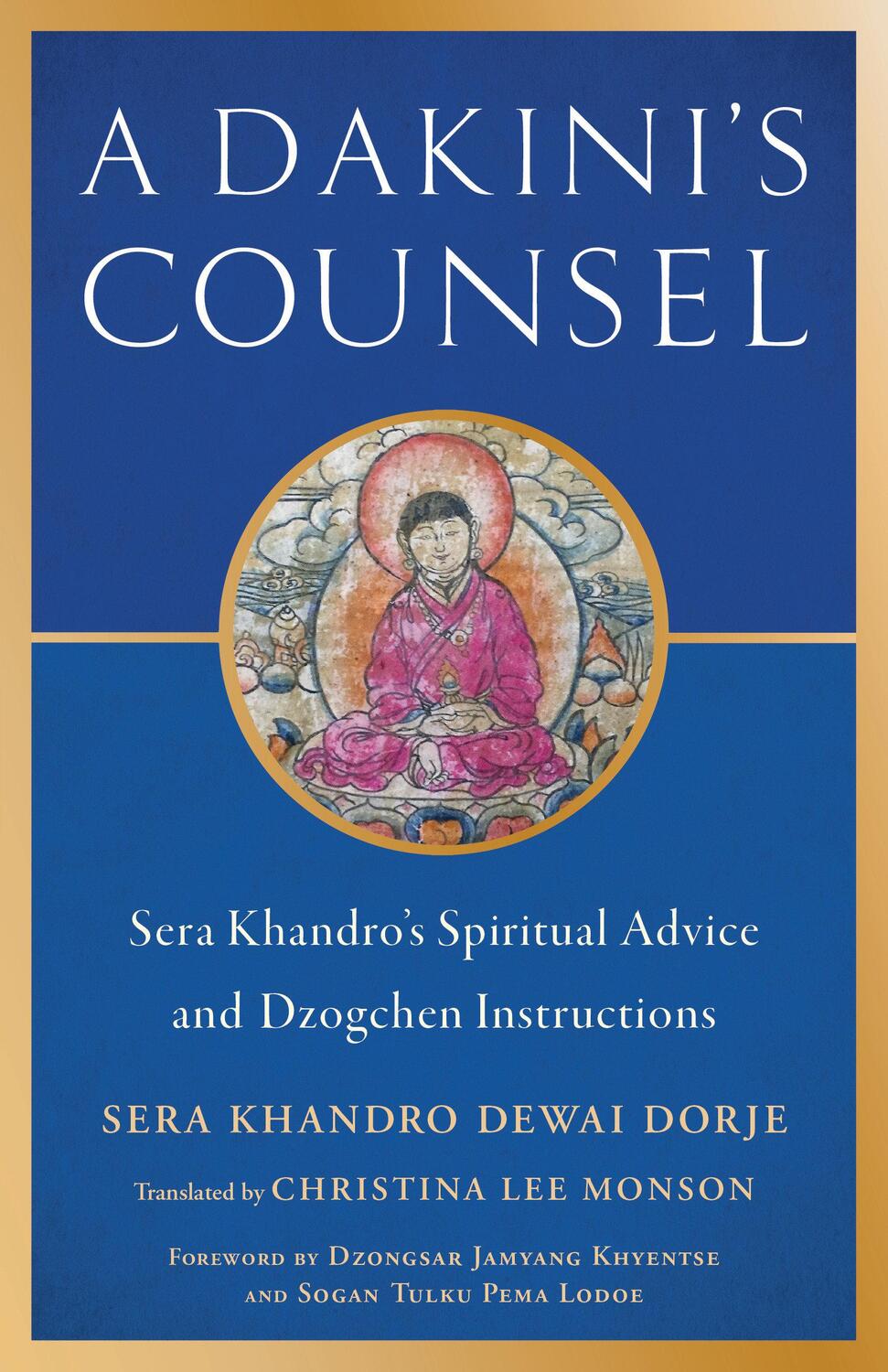 Cover: 9781611808841 | A Dakini's Counsel | Sera Khandro | Taschenbuch | Englisch | 2024