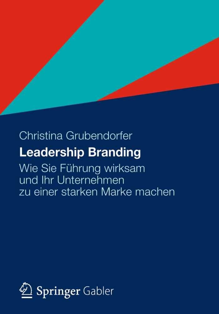 Cover: 9783834929860 | Leadership Branding | Christina Grubendorfer | Buch | viii | Deutsch
