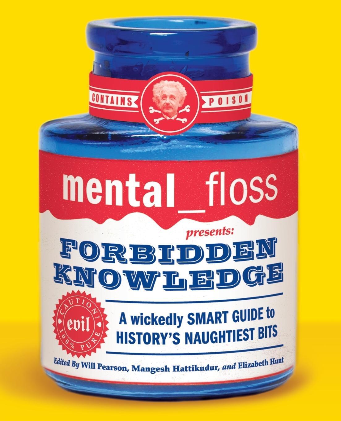 Cover: 9780060784751 | mental floss presents Forbidden Knowledge | Editors Of Mental Floss