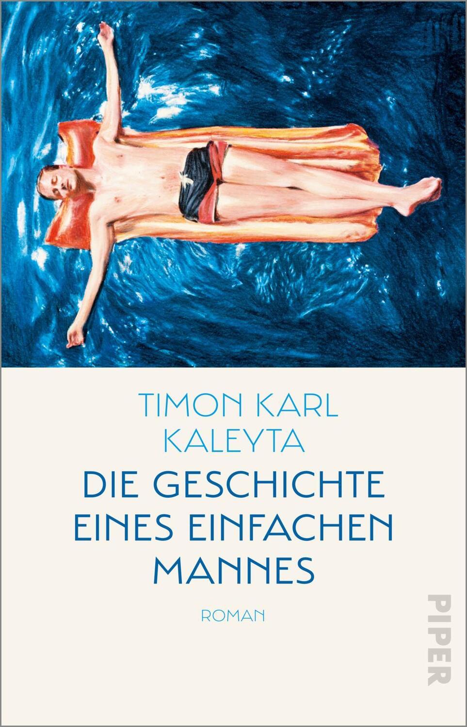 Cover: 9783492318846 | Die Geschichte eines einfachen Mannes | Timon Karl Kaleyta | Buch