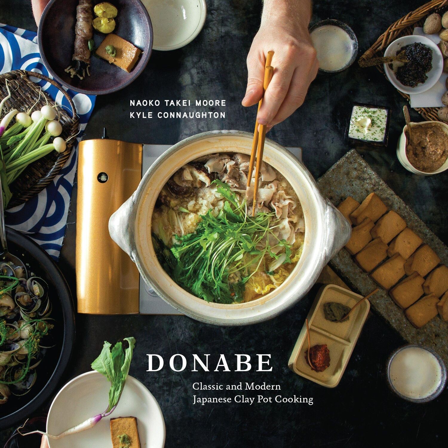 Cover: 9781607746997 | Donabe: Classic and Modern Japanese Clay Pot Cooking [A One-Pot...