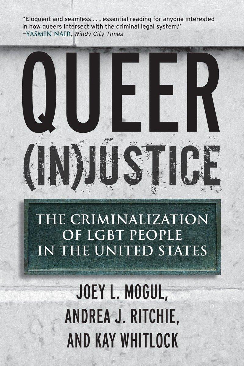 Cover: 9780807051153 | Queer (In)Justice: The Criminalization of LGBT People in the United...
