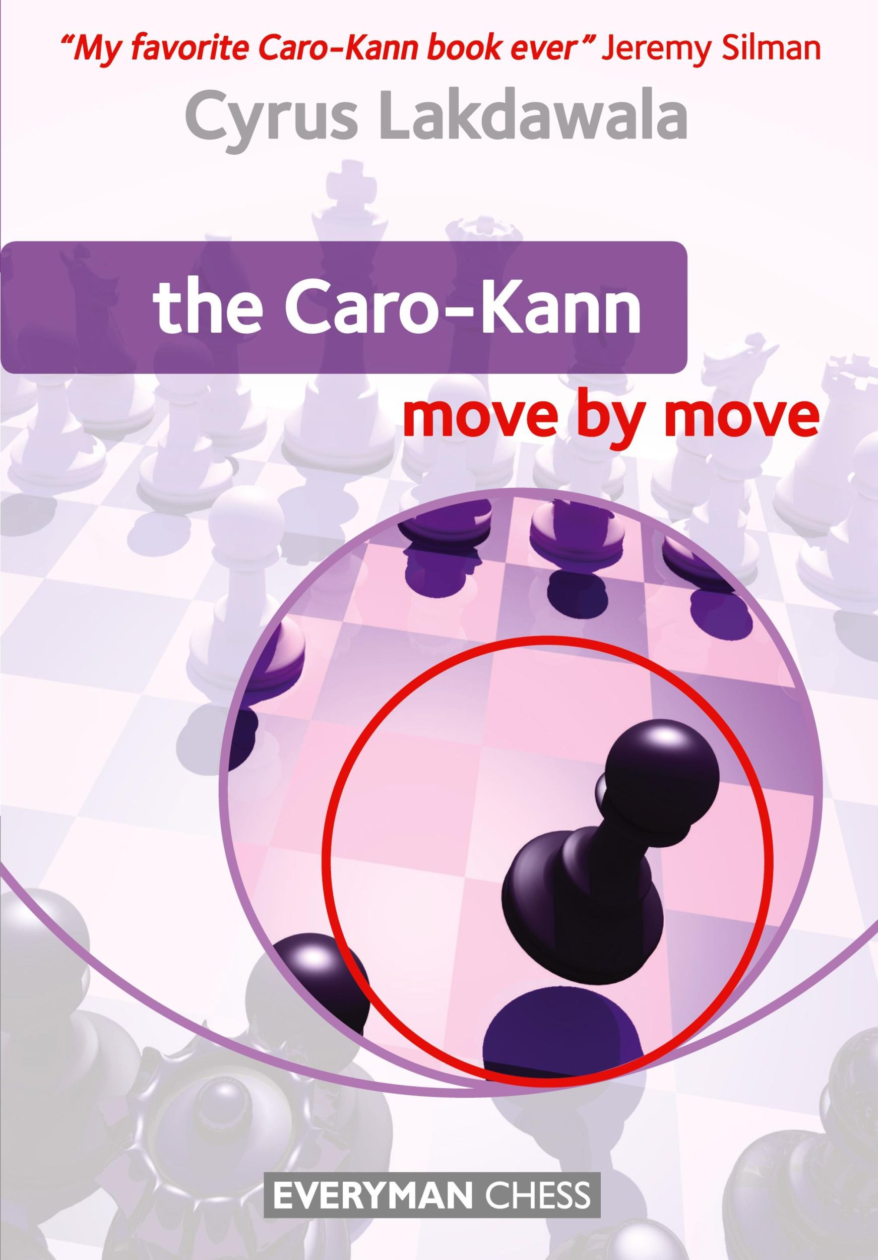 Cover: 9781857446876 | The Caro Kann Move by Move | Cyrus Lakdawala | Taschenbuch | Englisch