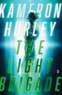 Cover: 9780857668233 | The Light Brigade | Kameron Hurley | Taschenbuch | Englisch | 2019