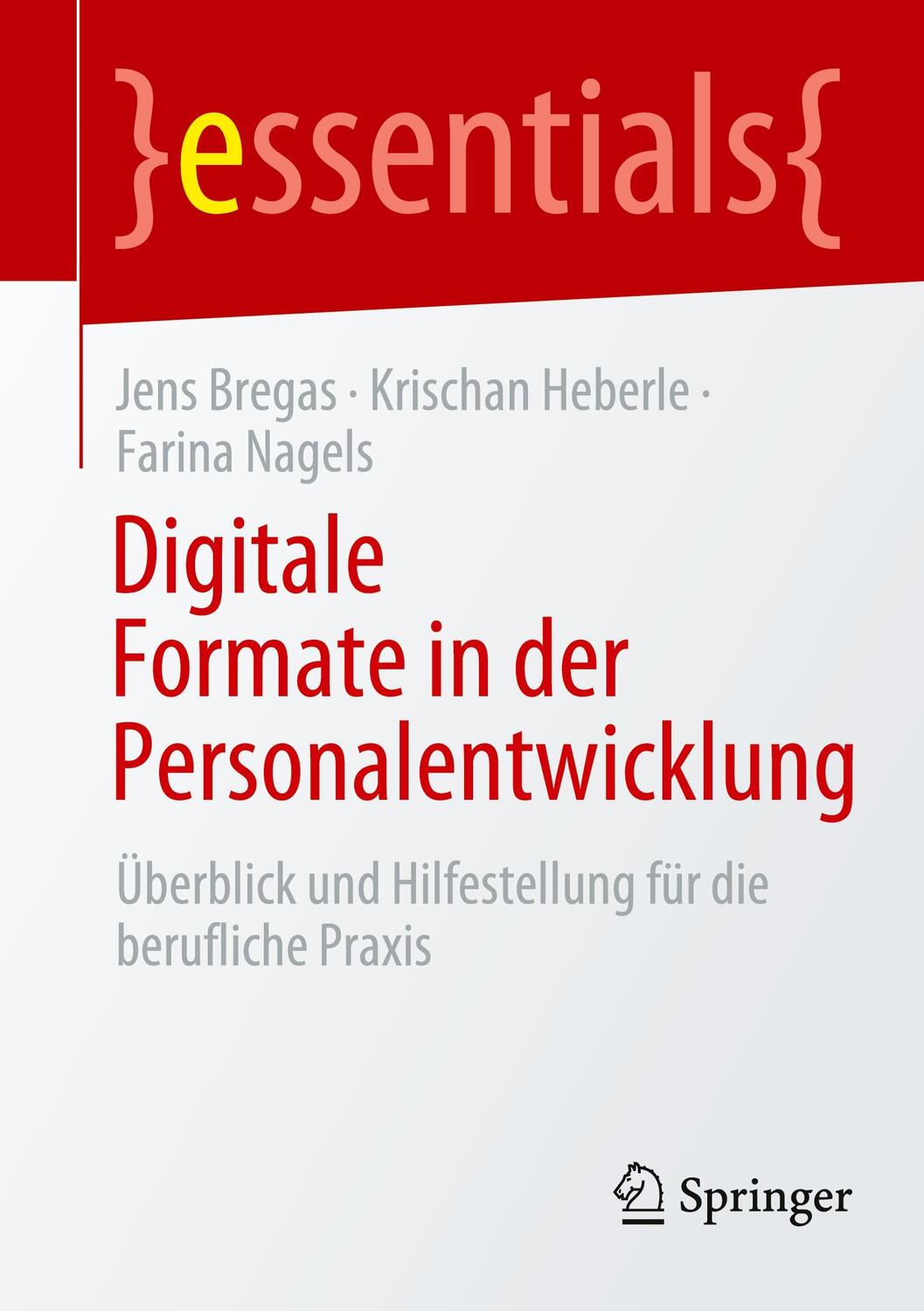 Cover: 9783662646472 | Digitale Formate in der Personalentwicklung | Jens Bregas (u. a.)