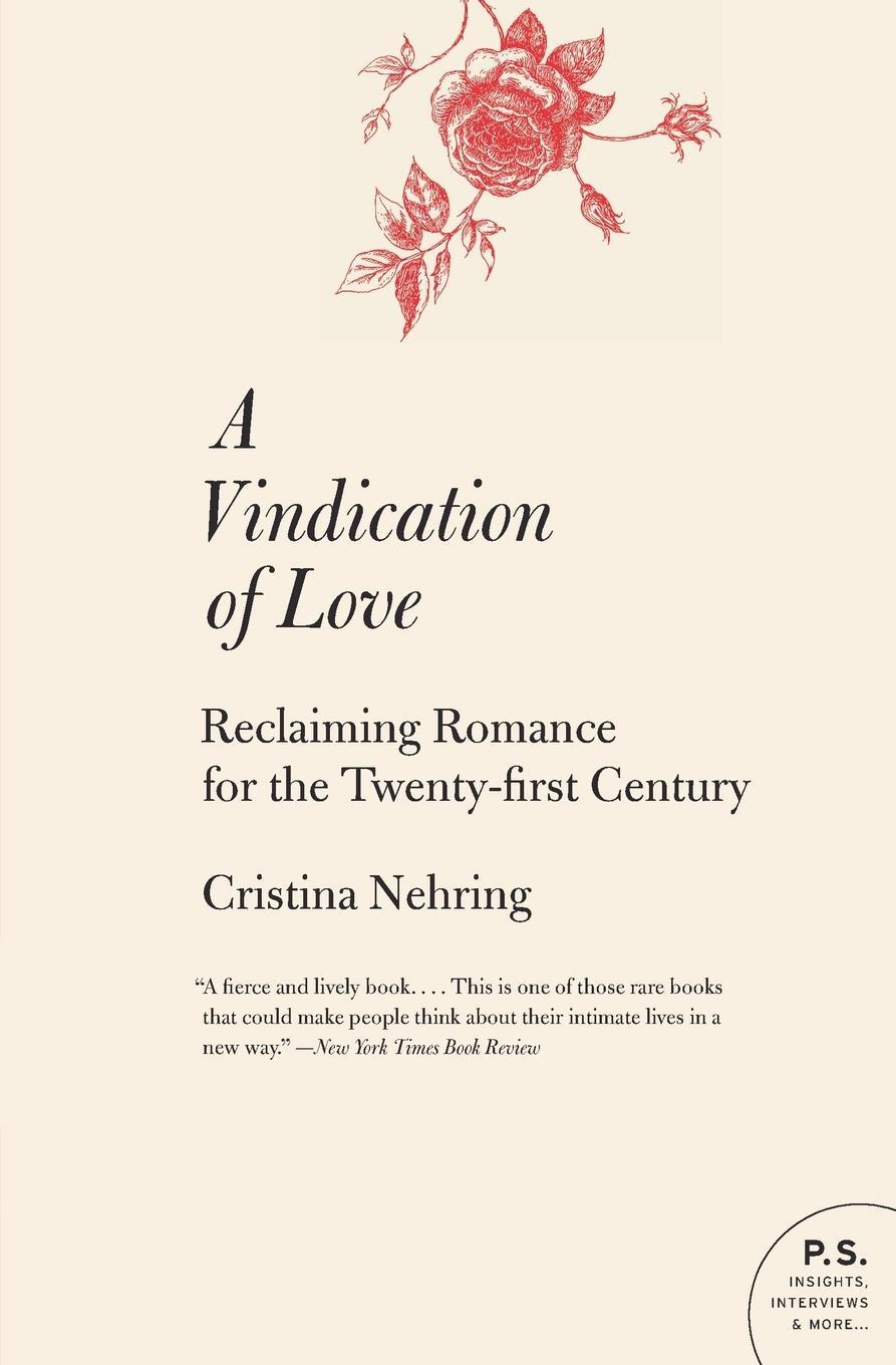 Cover: 9780060765040 | Vindication of Love, A | Cristina Nehring | Taschenbuch | Paperback
