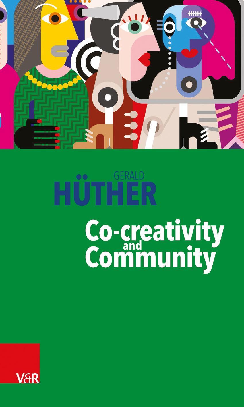 Cover: 9783525462300 | Co-creativity and Community | Gerald Hüther | Taschenbuch | kartoniert