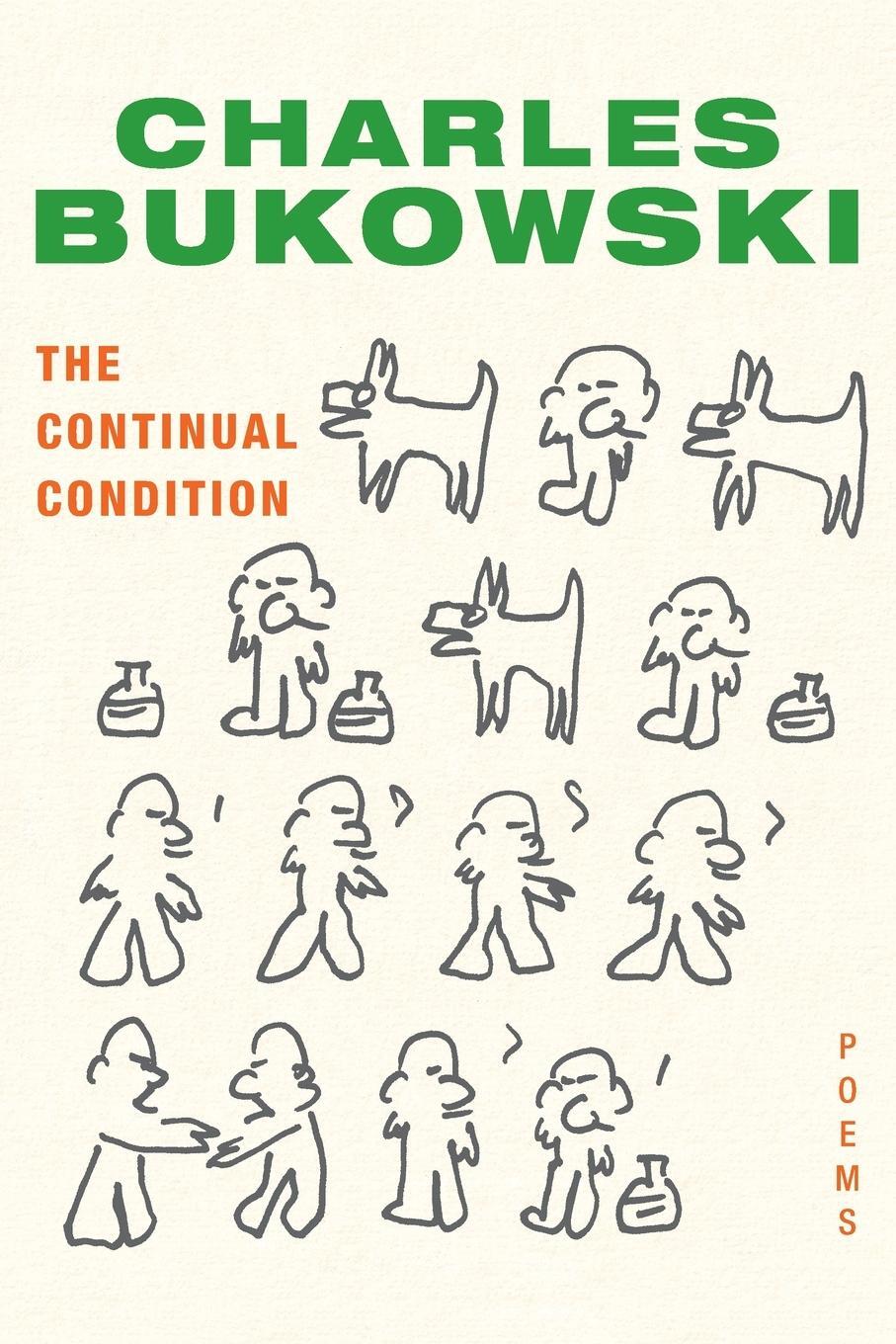 Cover: 9780061771217 | The Continual Condition | Poems | Charles Bukowski | Taschenbuch