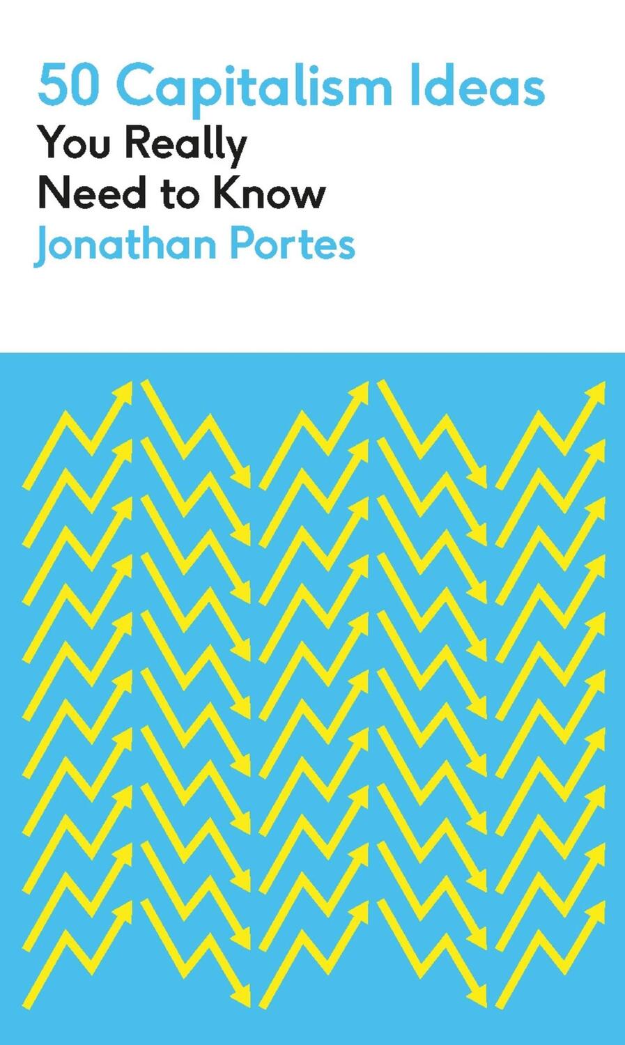 Cover: 9781529430172 | 50 Capitalism Ideas You Really Need to Know | Jonathan Portes | Buch