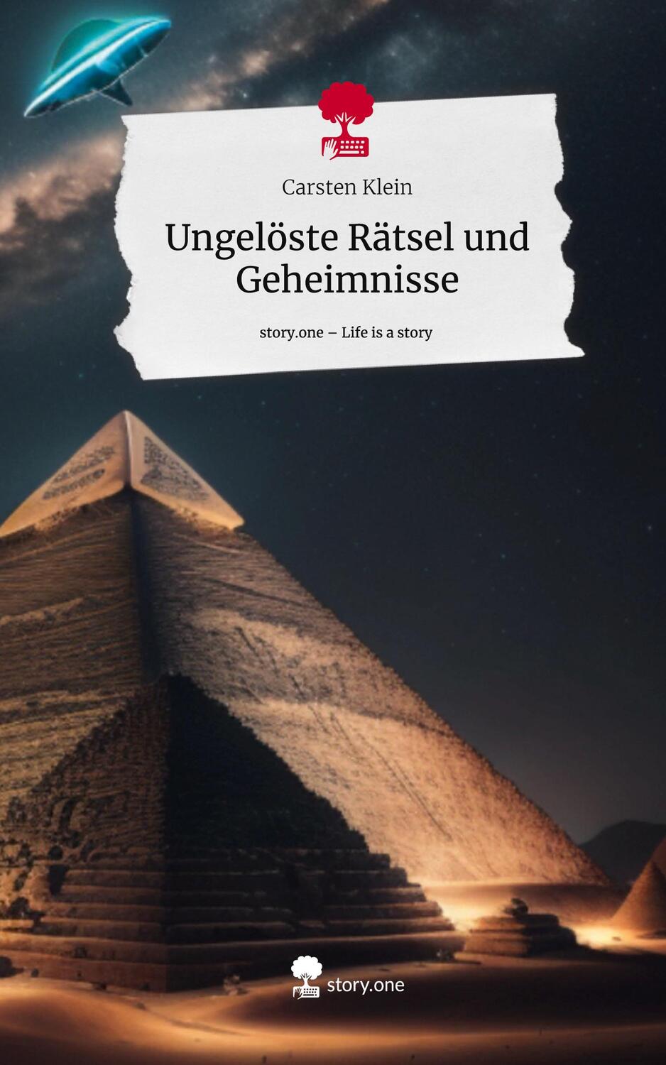 Cover: 9783711508577 | Ungelöste Rätsel und Geheimnisse. Life is a Story - story.one | Klein