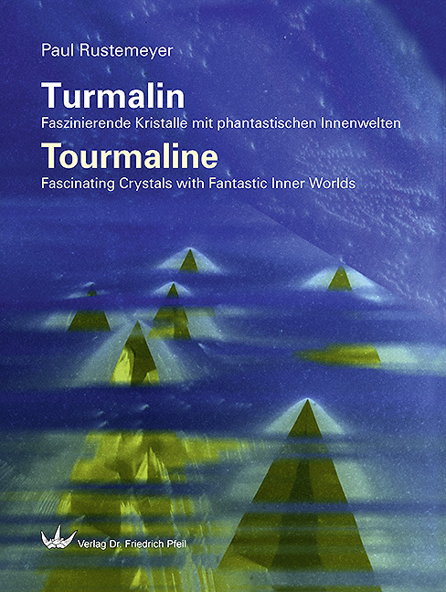 Cover: 9783899371949 | Turmalin / Tourmaline | Paul Rustemeyer | Buch | Deutsch | 2015