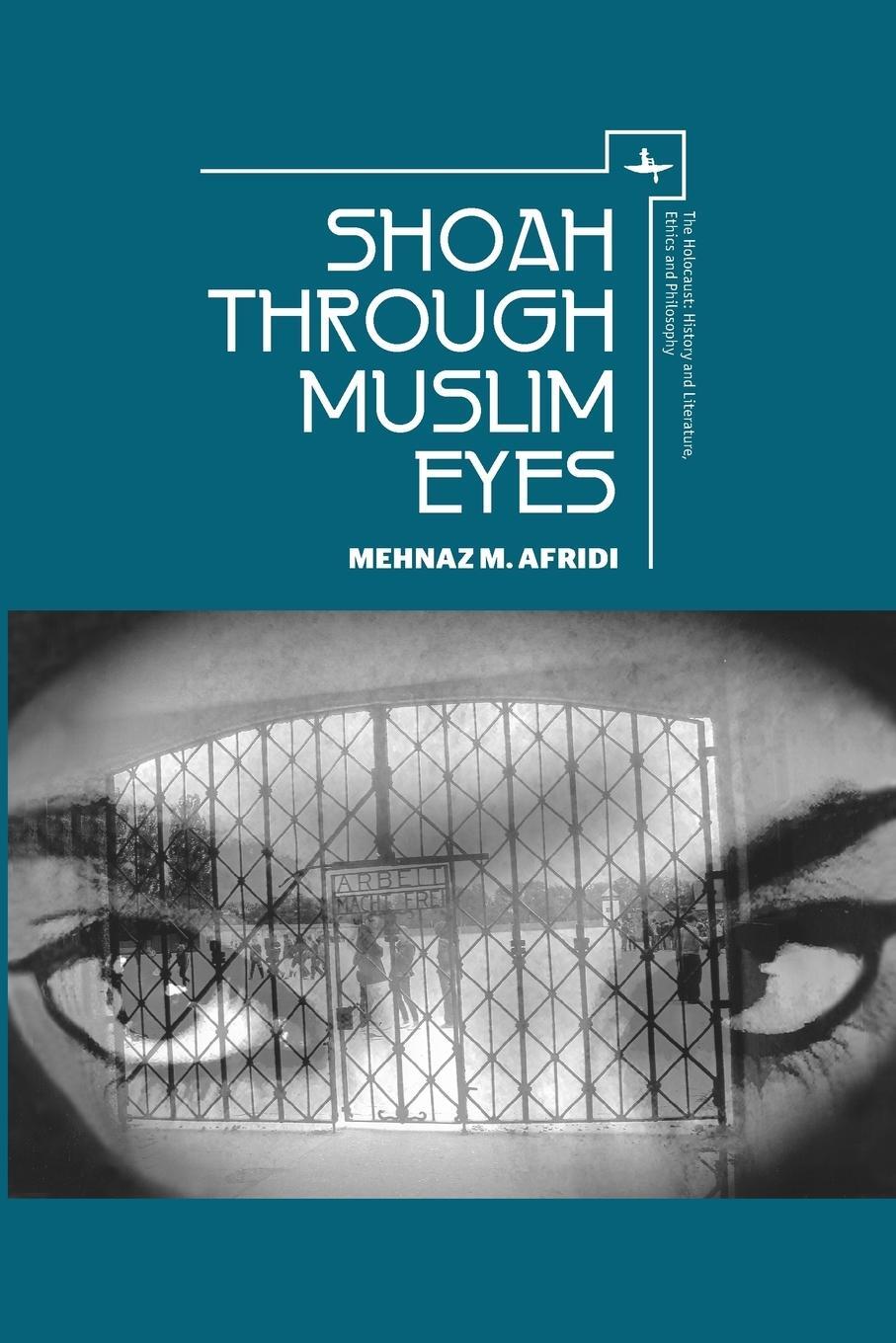 Cover: 9781618113719 | Shoah Through Muslim Eyes | Mehnaz M Afridi | Taschenbuch | Paperback