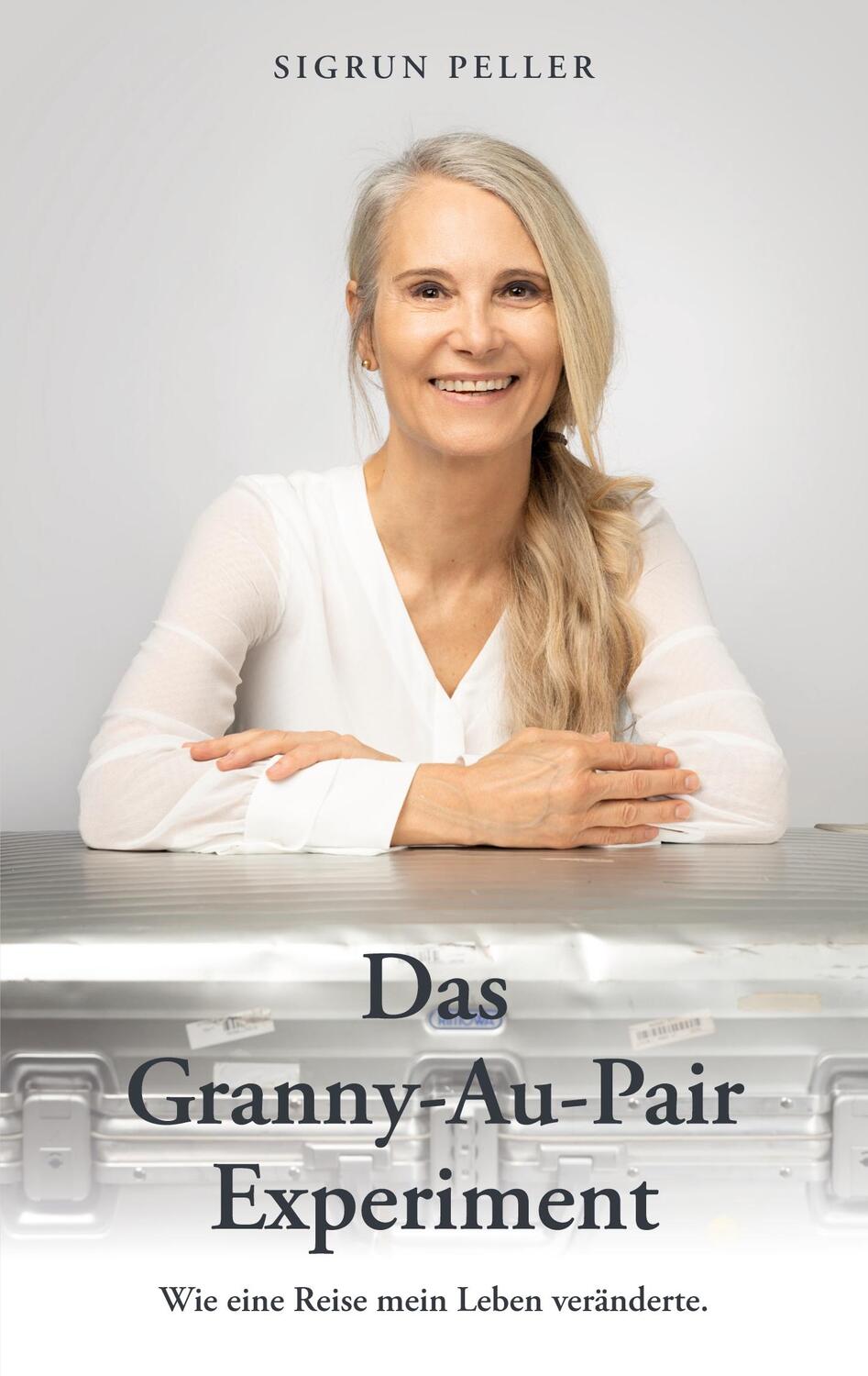 Cover: 9783757814083 | Das Granny-Au-Pair Experiment | Sigrun Peller | Taschenbuch | 280 S.