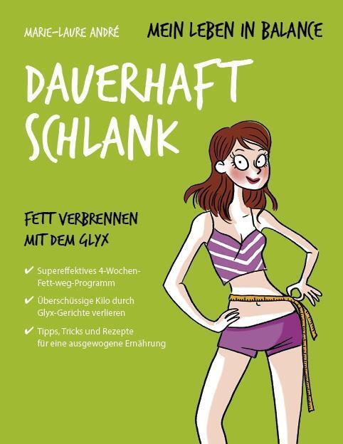 Cover: 9783957360915 | Mein Leben in Balance - Dauerhaft schlank | Marie-Laure André | Buch