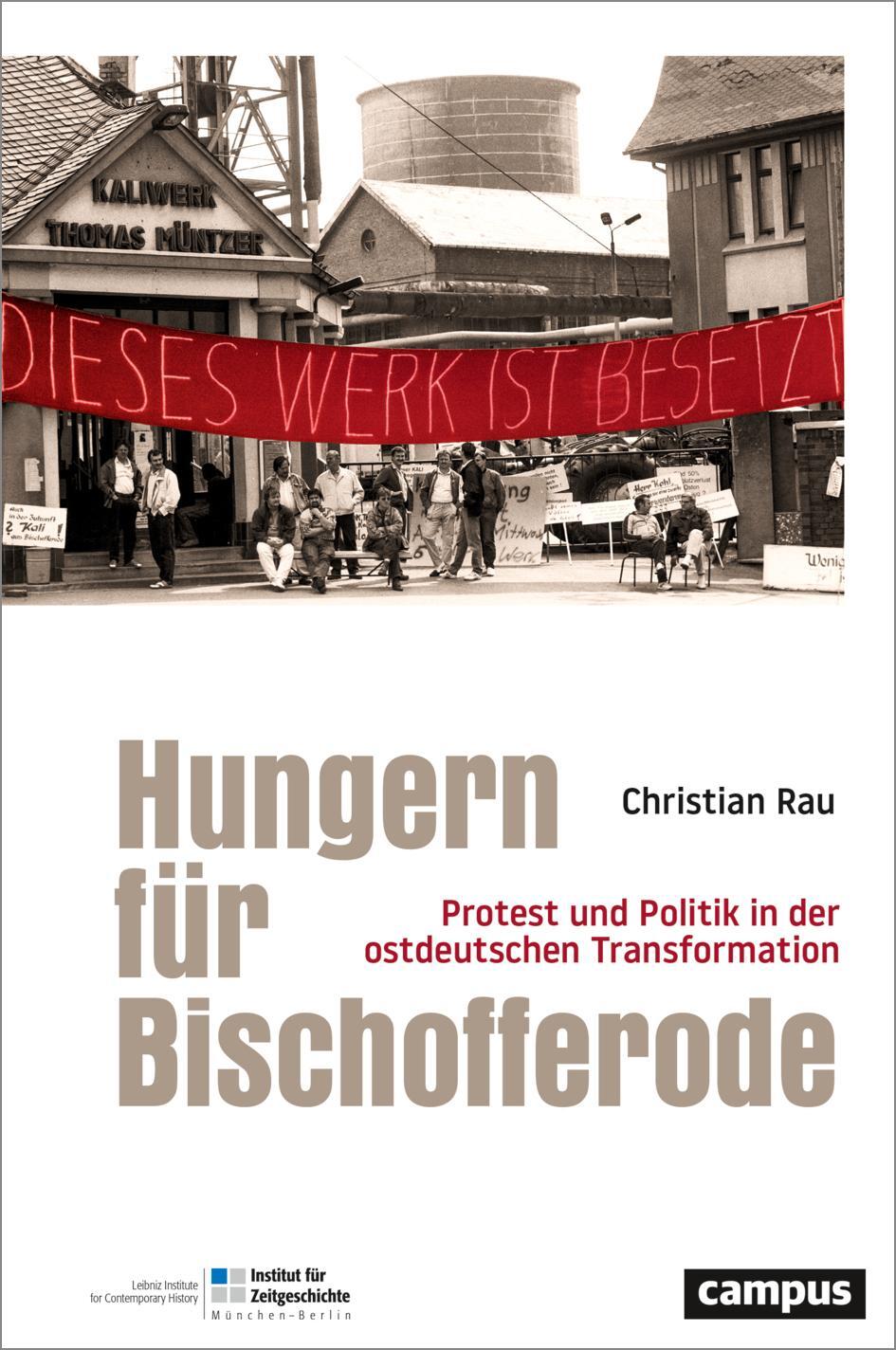 Cover: 9783593517285 | Hungern für Bischofferode | Christian Rau | Buch | Deutsch | 2023