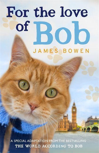 Cover: 9781444794052 | For the Love of Bob | James Bowen | Taschenbuch | Englisch | 2014