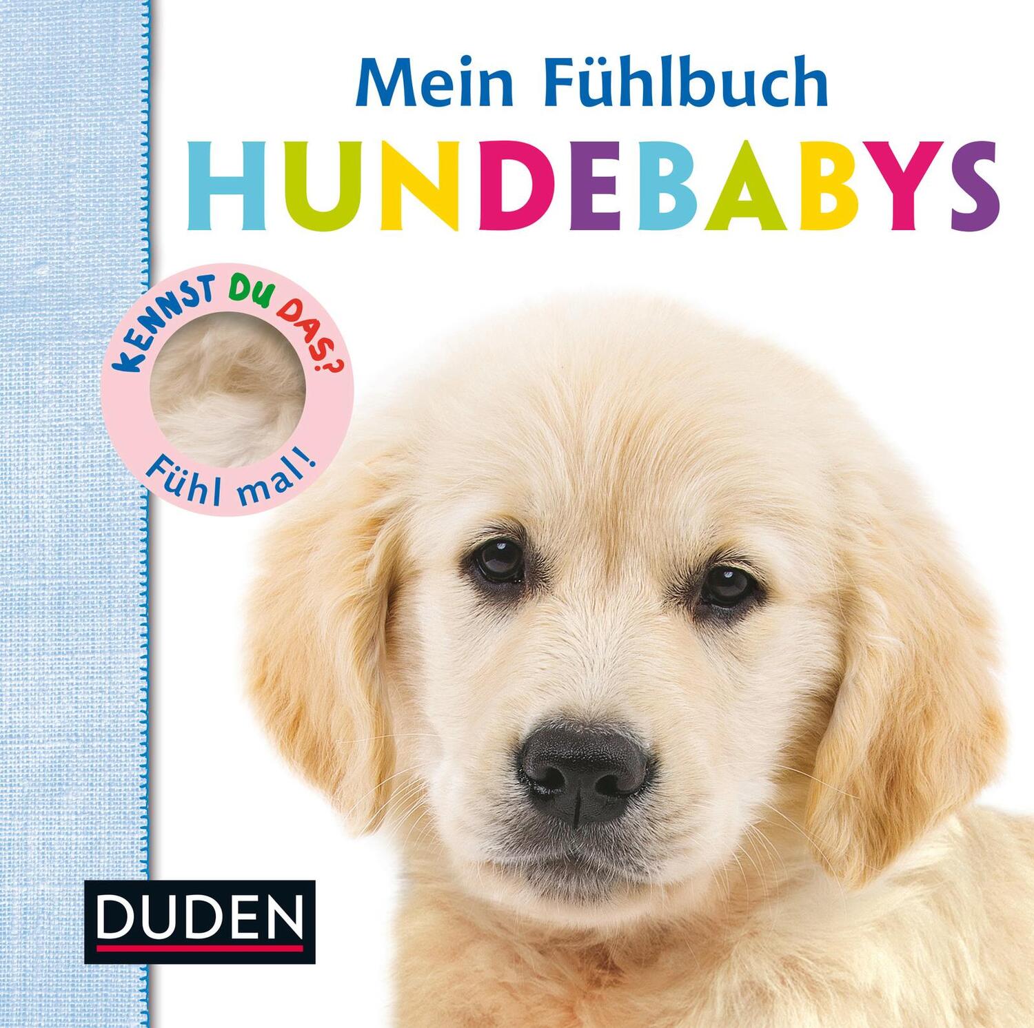 Cover: 9783737333726 | Kennst du das? Mein Fühlbuch Hundebabys | ab 12 Monaten | Buch | 12 S.