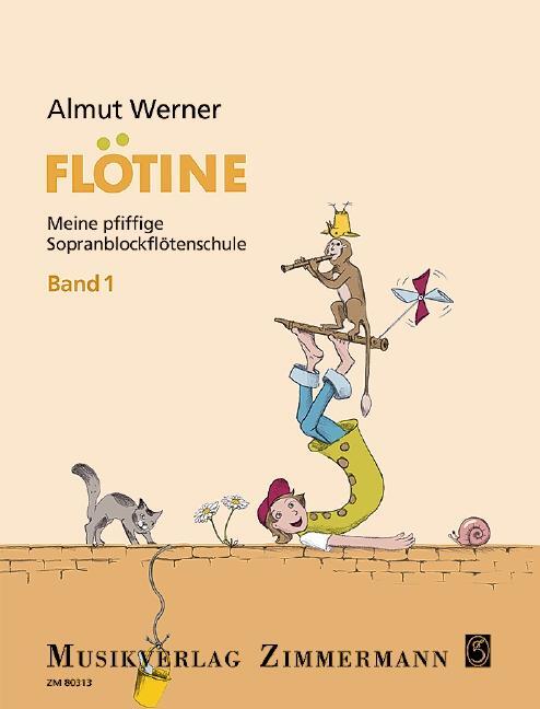 Cover: 9783940105318 | Flötine · Meine pfiffige Sopranblockflötenschule Band 1 | Almut Werner