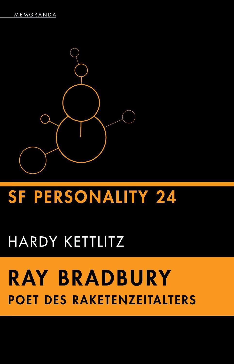 Cover: 9783948616540 | Ray Bradbury - Poet des Raketenzeitalters | SF-Personality 24 | Buch