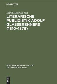 Cover: 9783598212819 | Literarische Publizistik Adolf Glaßbrenners (1810¿1876) | Buch | ISSN