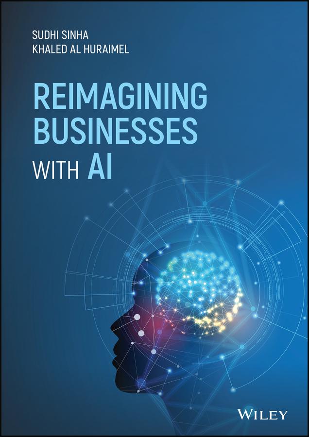 Cover: 9781119709152 | Reimagining Businesses with AI | Sudhi Sinha (u. a.) | Buch | 304 S.