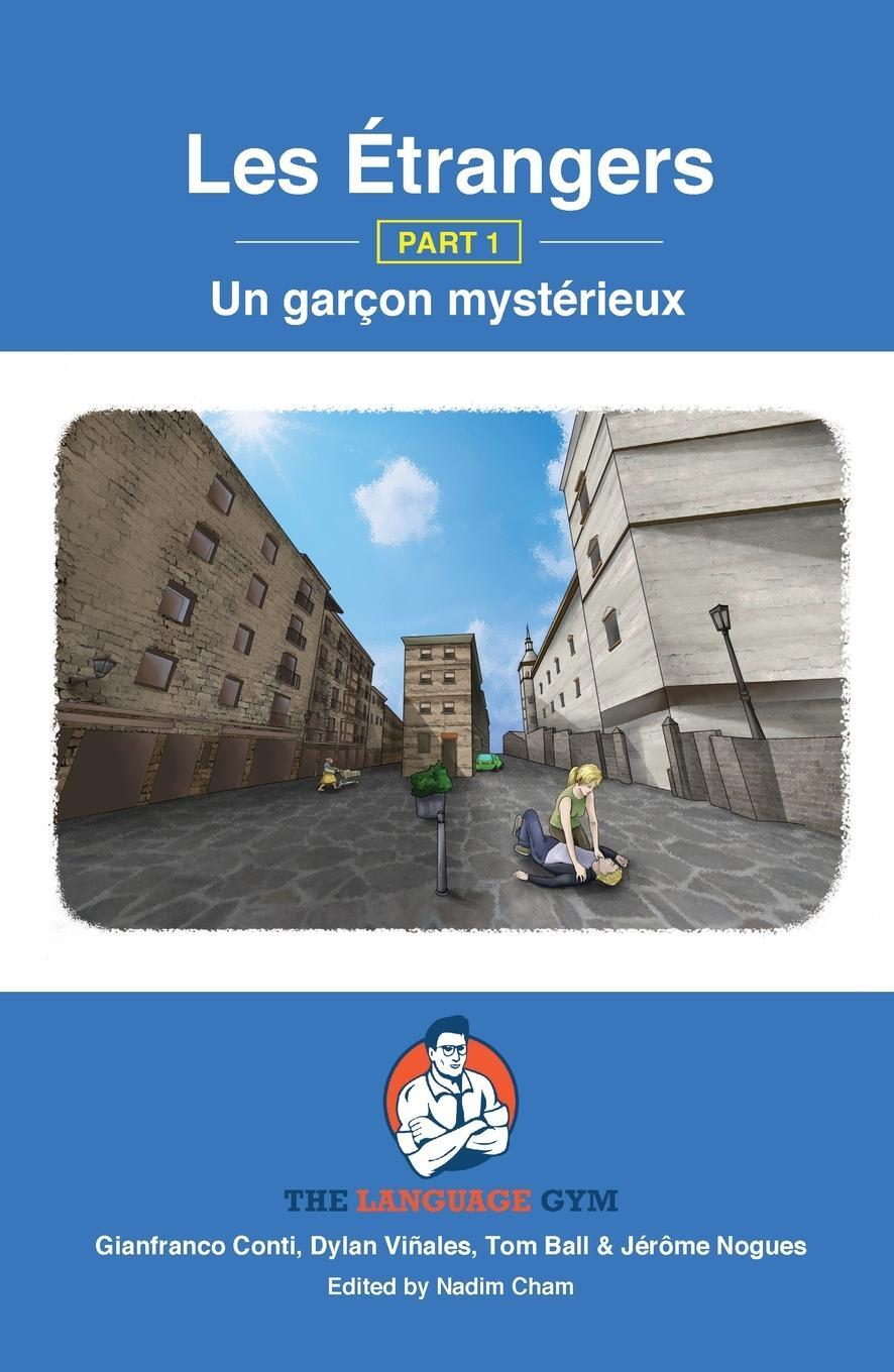 Cover: 9783949651274 | Les Étrangers - Part 1 - Un garçon mystérieux | Gianfranco Conti