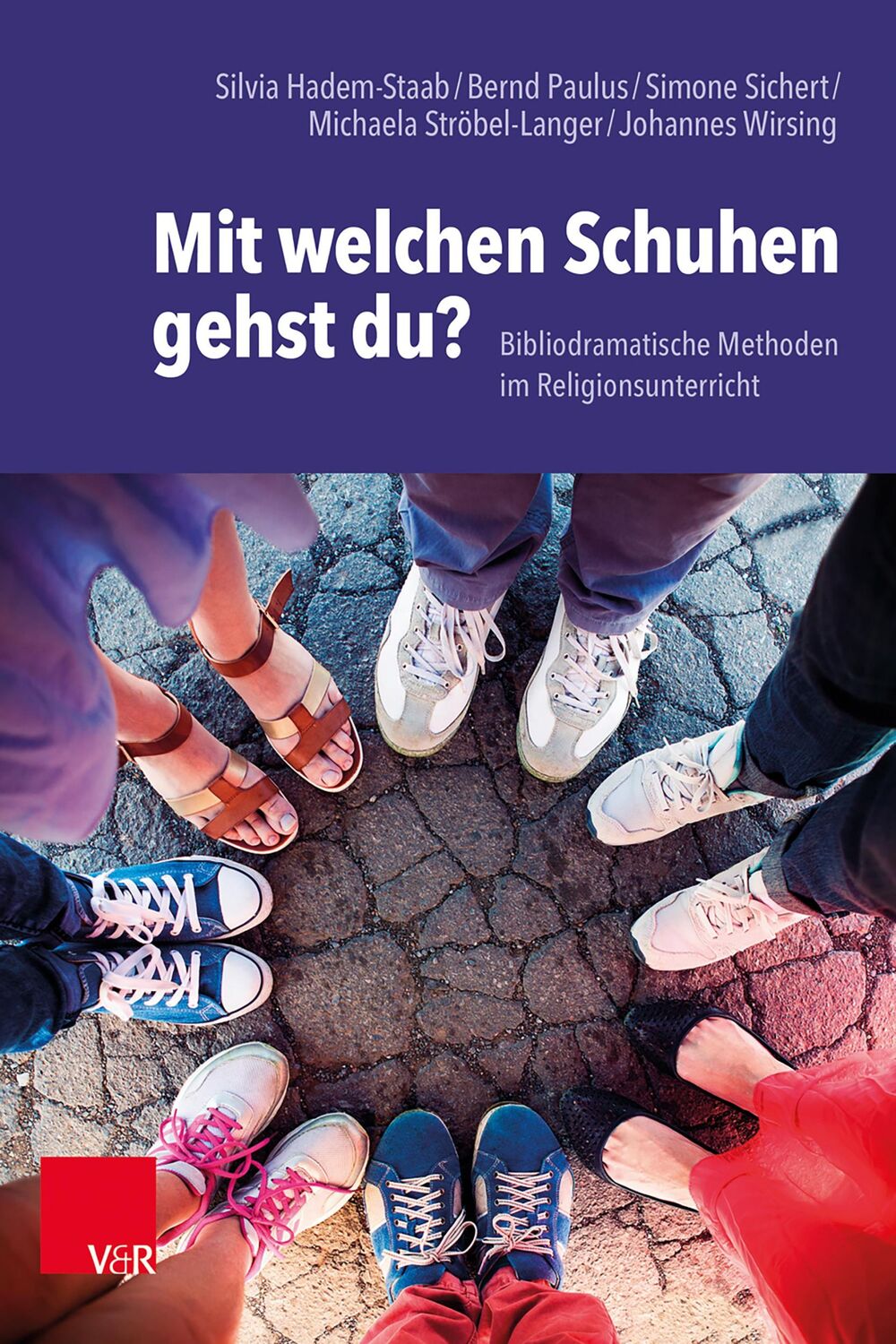 Cover: 9783525703243 | Mit welchen Schuhen gehst du? | Silvia Hadem-Staab (u. a.) | Buch