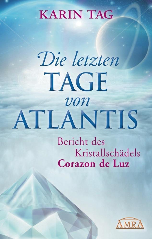 Cover: 9783954472017 | Die letzten Tage von Atlantis | Karin Tag | Buch | Deutsch | 2016