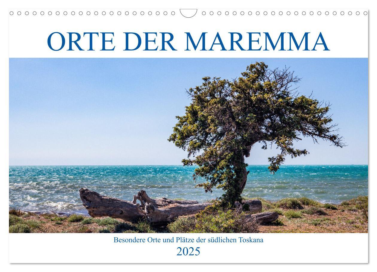 Cover: 9783435095704 | Orte der Maremma (Wandkalender 2025 DIN A3 quer), CALVENDO...