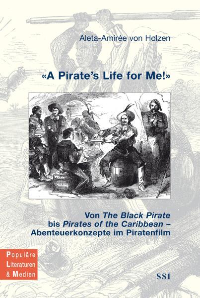 Cover: 9783034009904 | 'A Pirate's Life for Me!' | Aleta-Amirée von Holzen | 2009 | Chronos