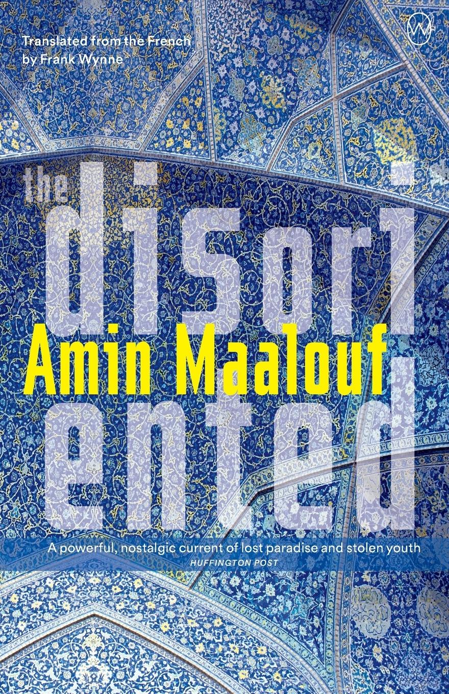 Cover: 9781642860580 | The Disoriented | Amin Maalouf | Taschenbuch | Kartoniert / Broschiert