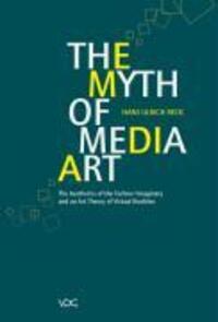 Cover: 9783897395312 | The Myth of Media Art | Hans U. Reck | Taschenbuch | Englisch | 2007