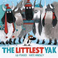 Cover: 9781471182617 | The Littlest Yak | The perfect book to snuggle up with at home! | Buch