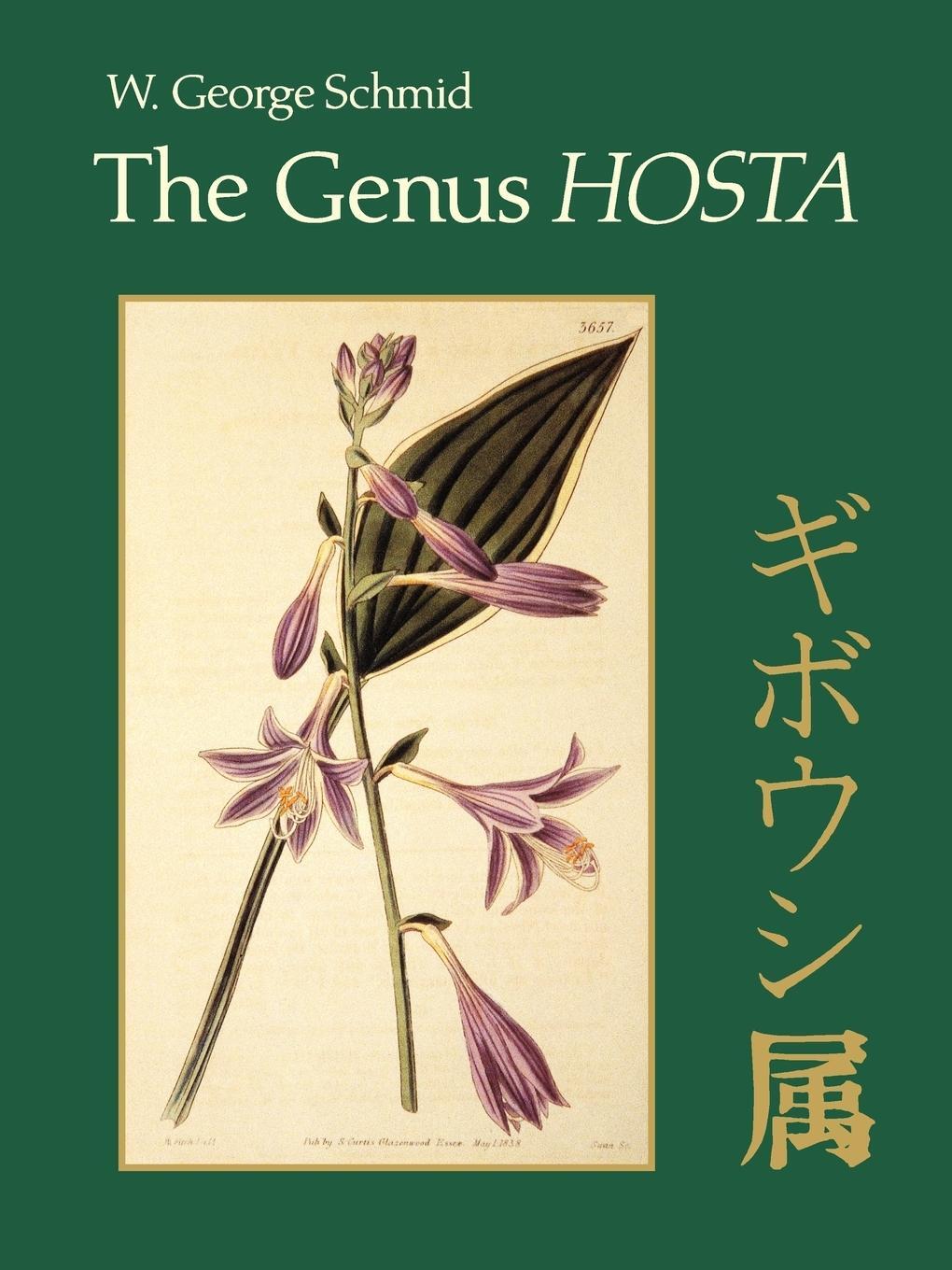 Cover: 9781604690484 | The Genus Hosta | Wolfram George Schmid (u. a.) | Taschenbuch | 2009