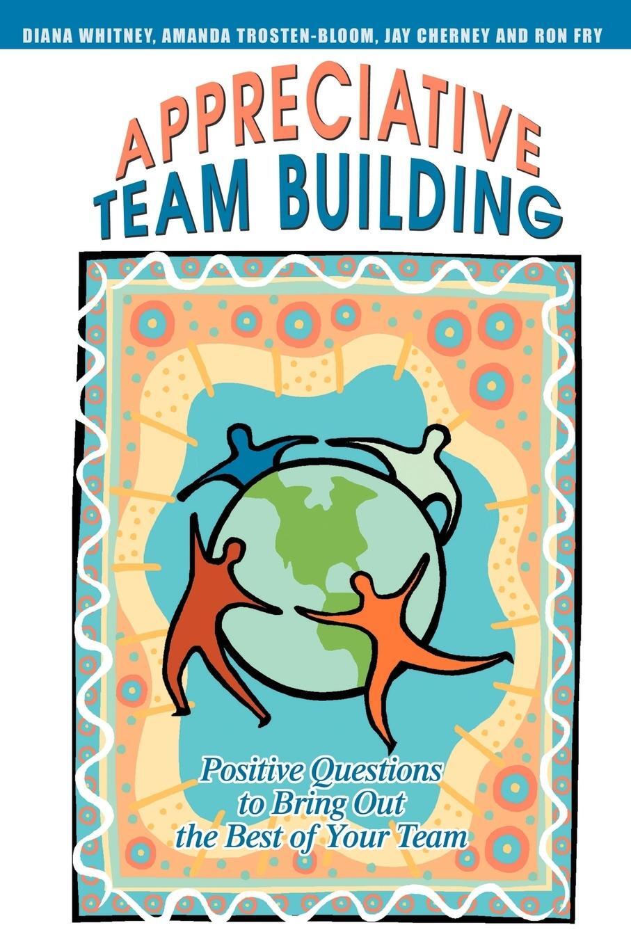 Cover: 9780595335039 | Appreciative Team Building | Jay Cherney | Taschenbuch | Paperback