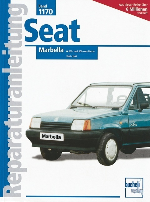 Cover: 9783716818640 | Seat Marbella 1986-1994 | 850- und 900-ccm-Motor | Buch | 143 S.