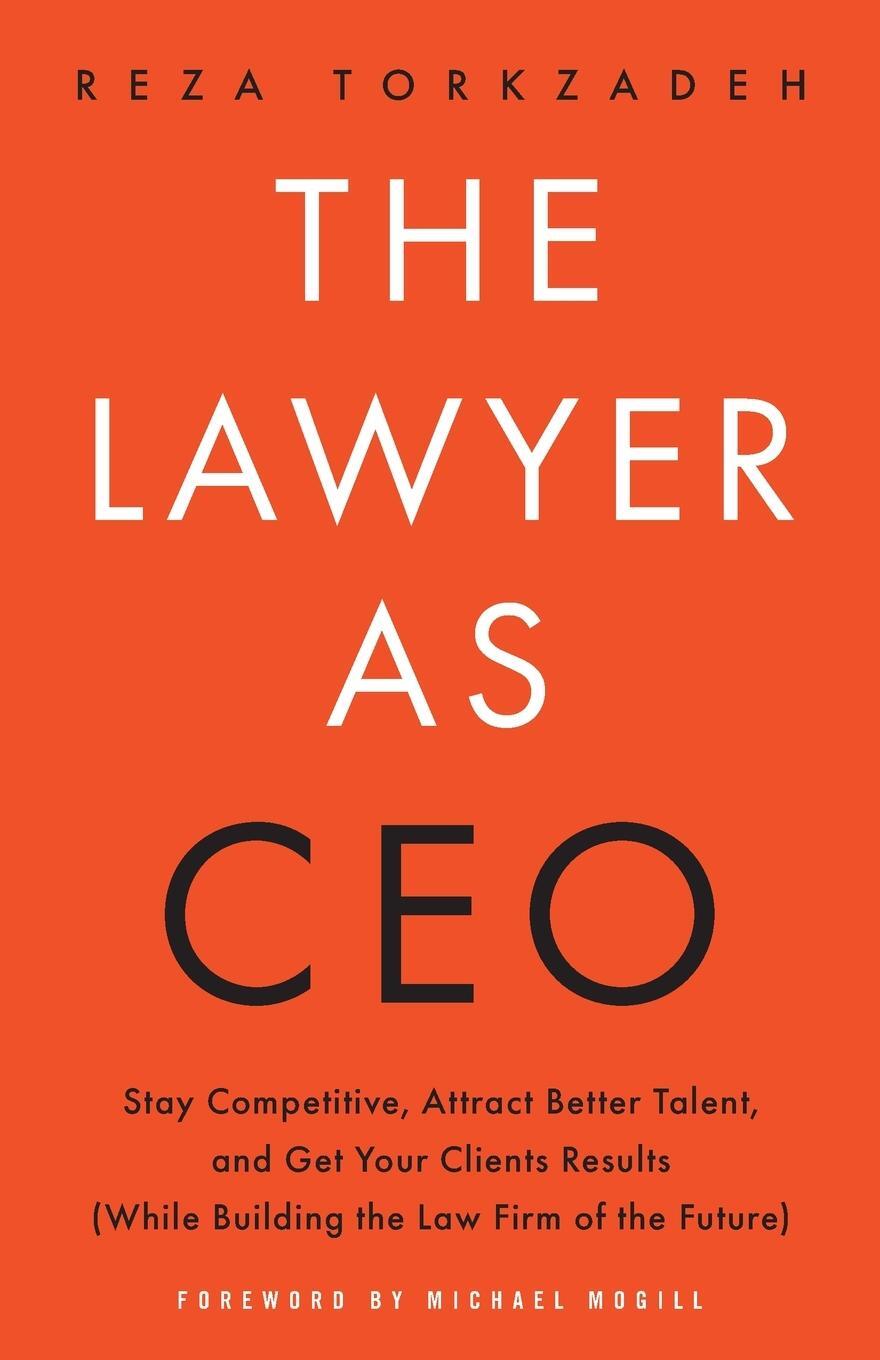 Cover: 9781544531144 | The Lawyer As CEO | Reza Torkzadeh | Taschenbuch | Paperback | 2022