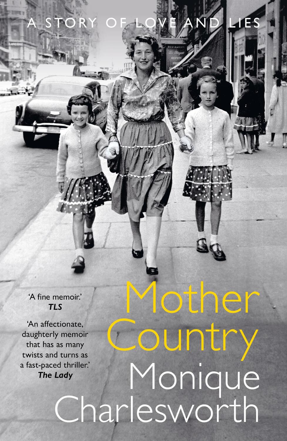 Cover: 9781915635990 | Mother Country | A Story of Love and Lies | Monique Charlesworth