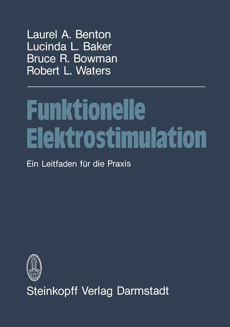Cover: 9783642723643 | Funktionelle Elektrostimulation | Ein Leitfaden für die Praxis | Buch