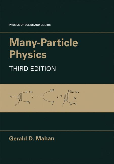 Cover: 9780306463389 | Many-Particle Physics | Gerald D. Mahan | Buch | XII | Englisch | 2000