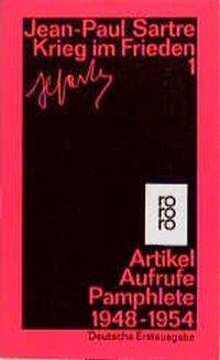 Cover: 9783499149047 | Krieg im Frieden | Jean-Paul Sartre | Taschenbuch | 320 S. | Deutsch