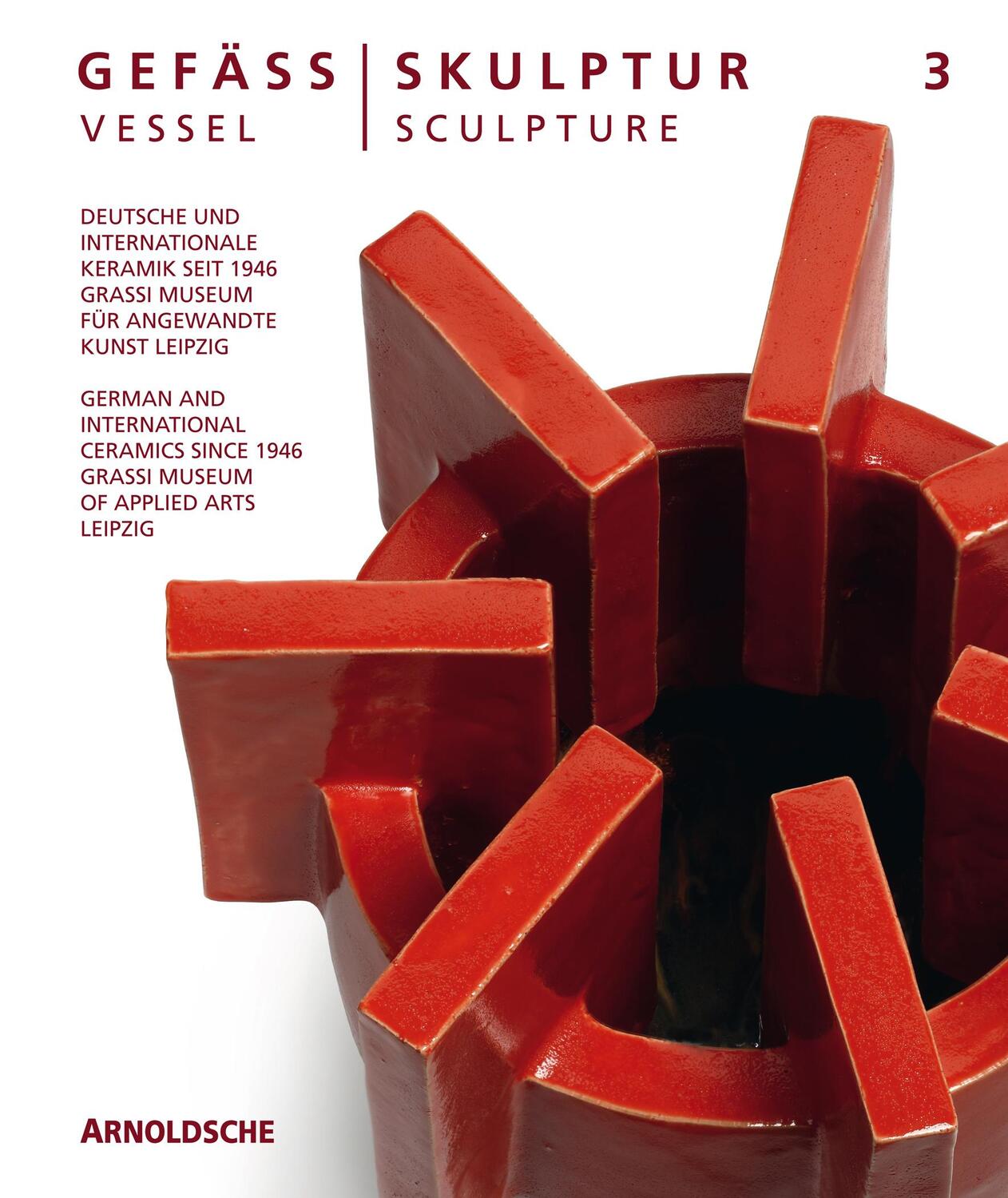 Cover: 9783897905436 | Gefäß / Skulptur 3. Vessel / Sculpture 3 | Olaf Thormann | Buch | 2018