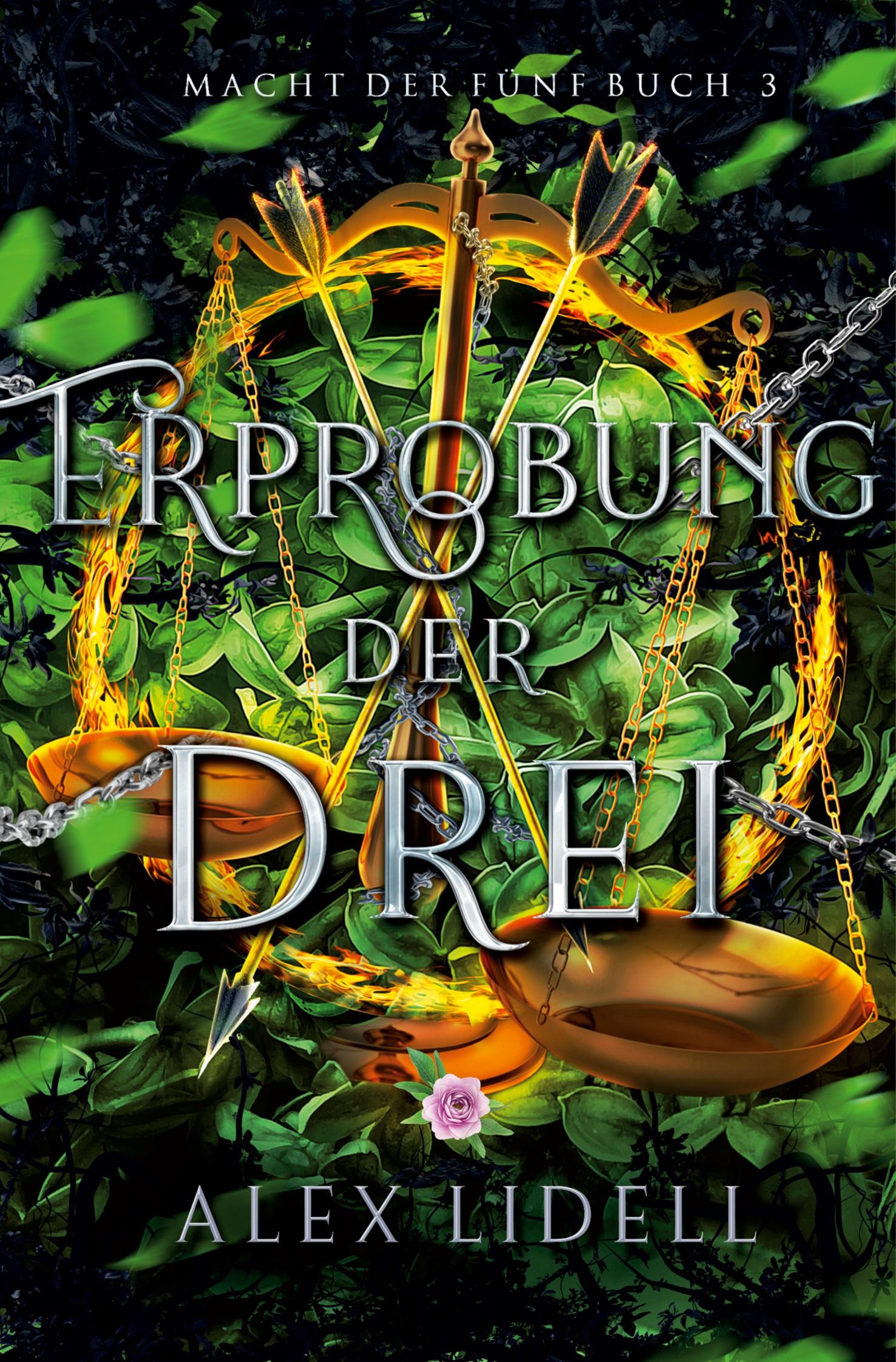 Cover: 9783754630266 | Erprobung der Drei Macht der Fünf Buch 3 | Alex Lidell | Taschenbuch