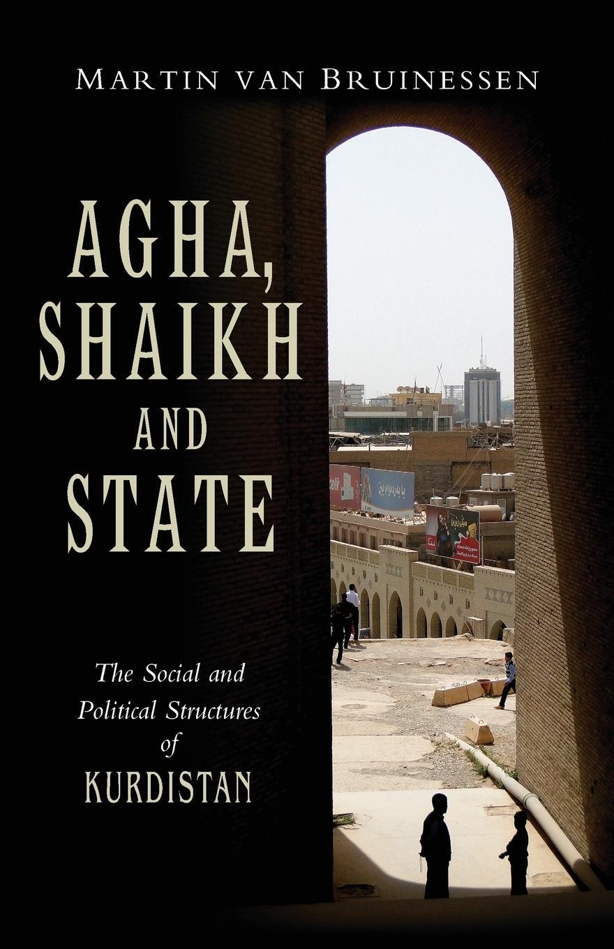 Cover: 9781856490191 | Agha, Shaikh and State | Martin van Bruinessen | Taschenbuch | 1991