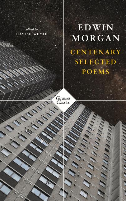 Cover: 9781784109967 | Centenary Selected Poems | Edwin Morgan | Taschenbuch | Englisch