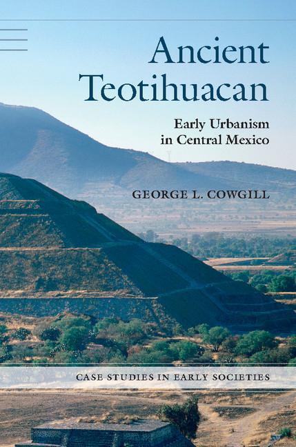 Cover: 9780521690447 | Ancient Teotihuacan | George L. Cowgill | Taschenbuch | Paperback